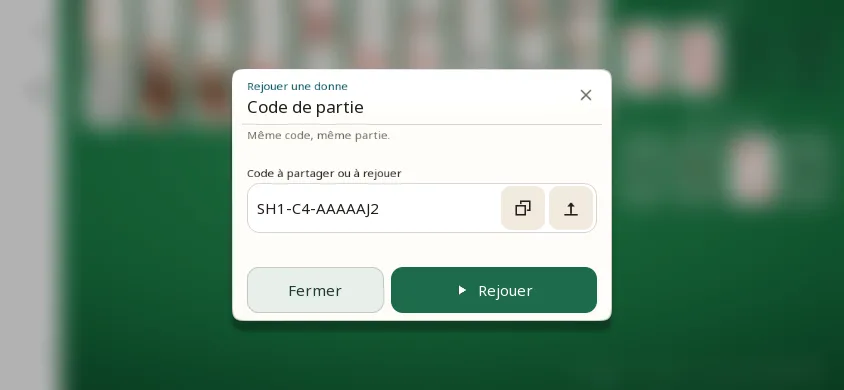 Panneau Rejouer une donne de l’app, au-dessus du plateau flouté : le code de la partie en cours, SH1-C4-AAAAAJ2, avec les boutons copier et coller, Fermer et Rejouer.